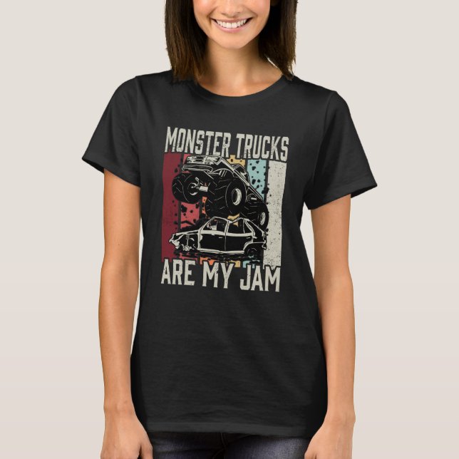 Monster Trucks Are My Jam  2 T-Shirt (Vorderseite)