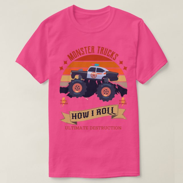 Monster Trucks Wie ich Roll 29 T-Shirt (Design vorne)