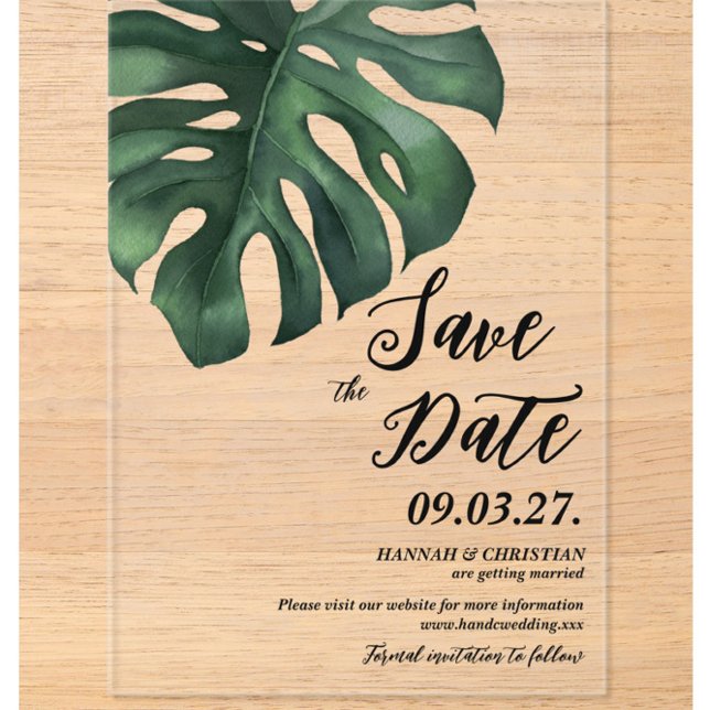 Monstera Tropical Palm Leaf Save the Date Acryleinladungen (Von Creator hochgeladen)