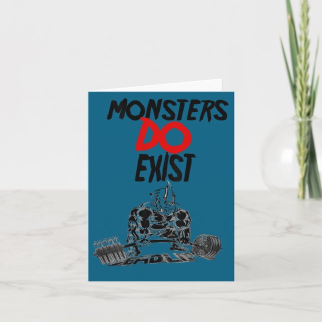 Monsters Do Exist Werlifting Motivational _1  Karte (Vorderseite)