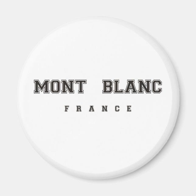 Mont Blanc Frankreich Magnet (Vorne)