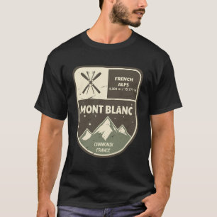 Mont Blanc Französische Alpen Chamonix Frankreich T-Shirt