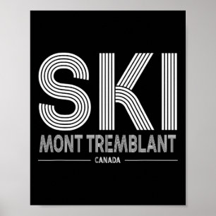 Mont Tremblant Kanada Skigebiet Quebec Skifahren S Poster