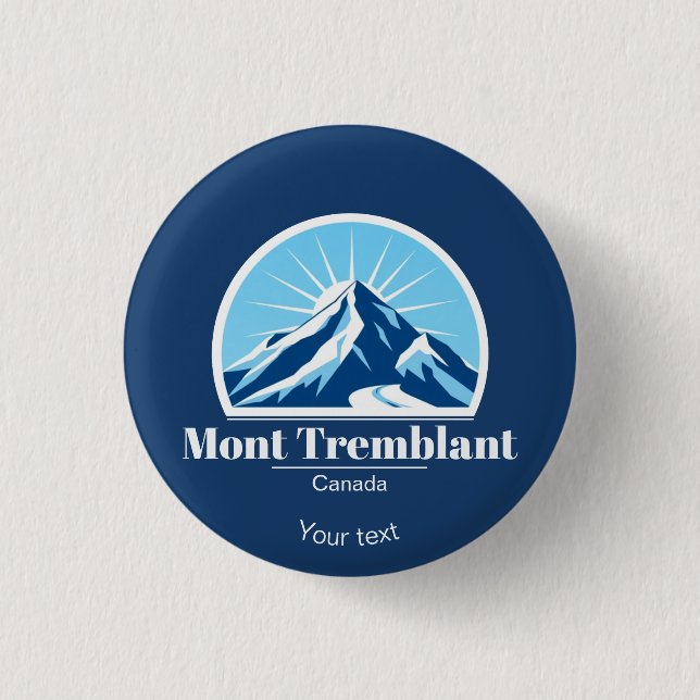 Mont Tremblant Kanada Souvenirzubehör Button (Vorderseite)