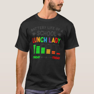 Montag bis Freitag Batterie Mittagessen Dame Zurüc T-Shirt