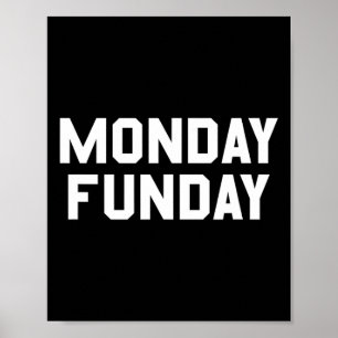 Montag Funday Sarkastische Arbeitswoche Und Footba Poster