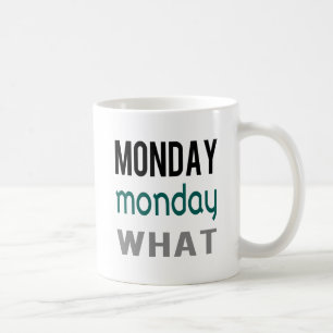 Montag Montag Was Tasse