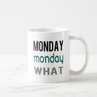 Montag Montag Was Tasse