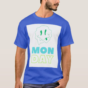 Montag-Motivations-T-Shirt – "Erhebe dich und stra T-Shirt