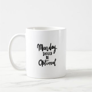 "Montag sollte optionale" - klassische weiße Tasse