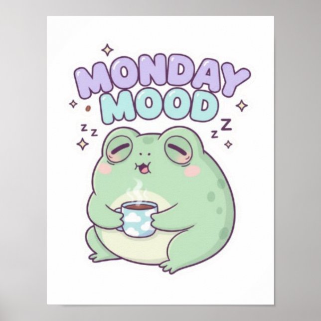 Montag Stimmung Frosch Poster Süßer schlafender Fr (Vorne)