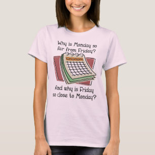 Montag weit entfernt von Freitag Lustiges Shirt