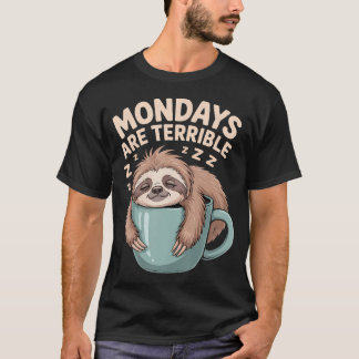 Montage sind schreckliche Arbeitsstimmung Hasse T-Shirt