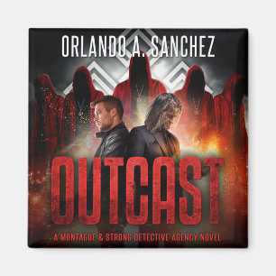 Montague & Strong - OUTCAST Magnet