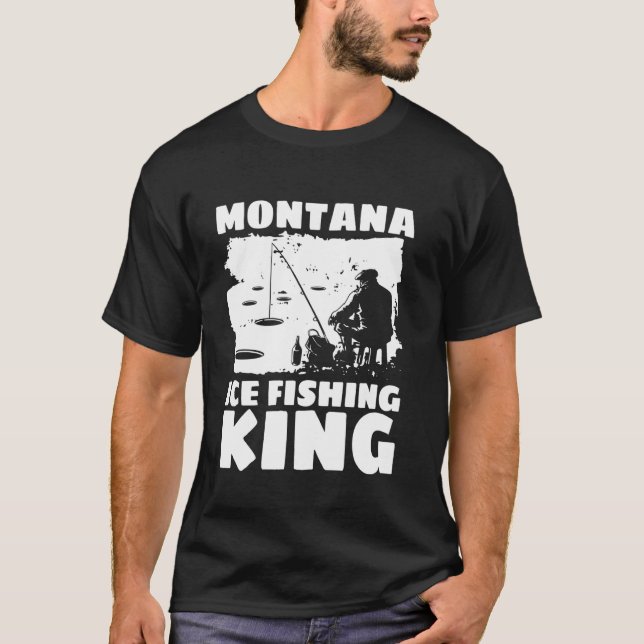 Montana-Eisfischerei-König T-Shirt (Vorderseite)