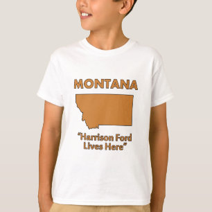 Montana - Harrison Ford lebt hier T-Shirt