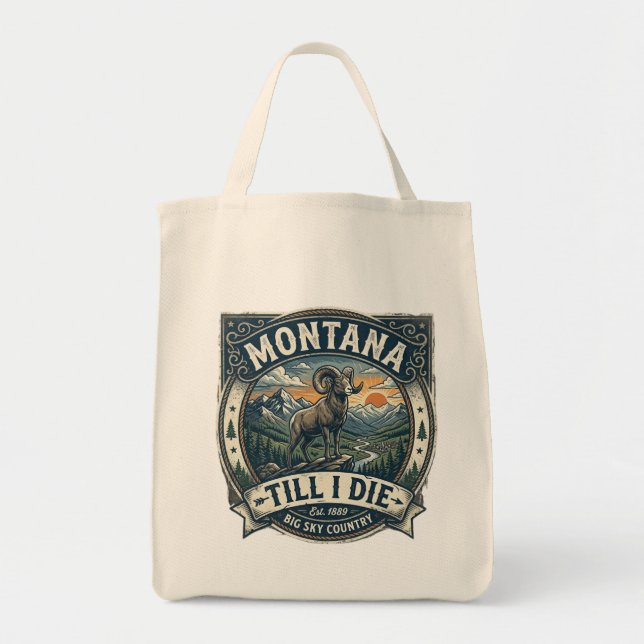 „Montana Till I Die“ Tragetasche (Vorne)