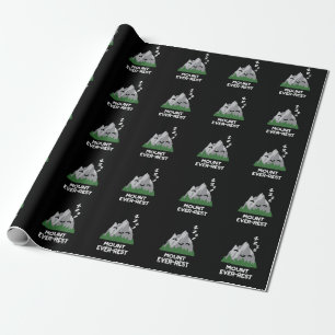 Monte Ever Erholung Funny Mountain Pun Dark BG Geschenkpapier