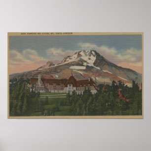 Monte Hood, Oregon - Aussicht auf die neue Timberl Poster