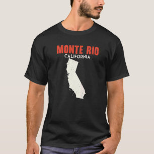 Monte Rio California USA Staat America Travel Cali T-Shirt