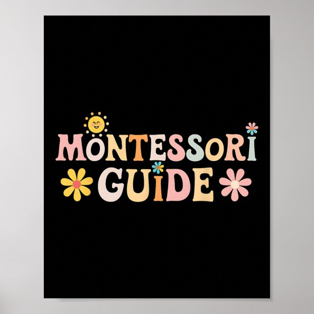Montessori Guide Back To School First Day Of Schoo Poster (Vorne)