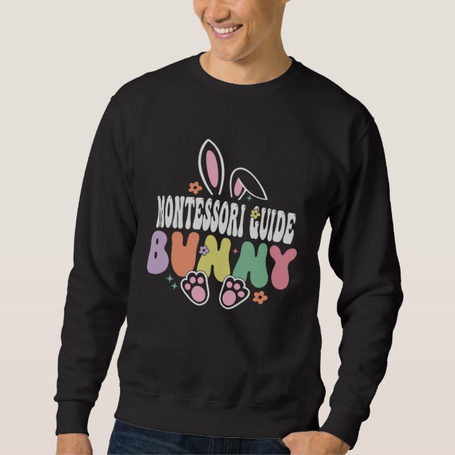 Montessori Guide Bunny Easter Day Groovy Family Ma Sweatshirt (Vorderseite)