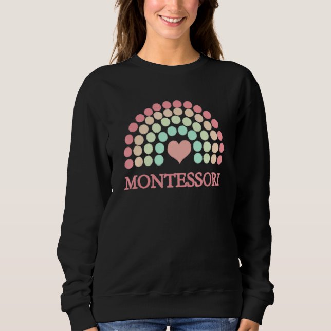 Montessori School Regenbogen für Mamas Vater Lehre Sweatshirt (Vorderseite)