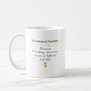Montessori Teacher Freaking Phantastisch Job Titel Kaffeetasse