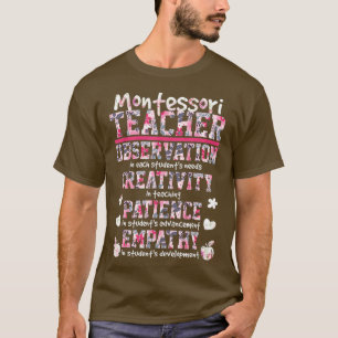 Montessori Teacher Observation Kreativität Patient T-Shirt