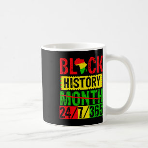 Month Cant hält unsere Geschichte 24 7 365 Schwarz Kaffeetasse