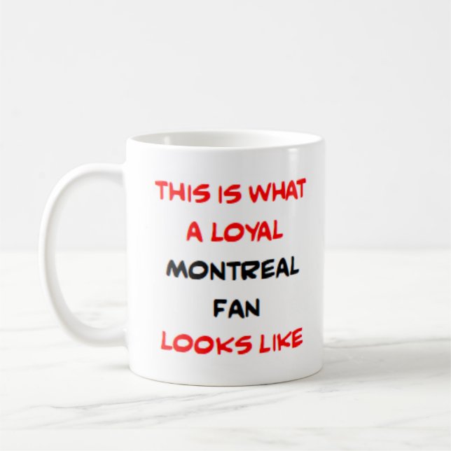 montreal fan, loyal kaffeetasse (Links)