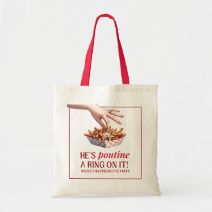 Montreal Quebec Poutine hat einen Ring Bachelorett Tragetasche