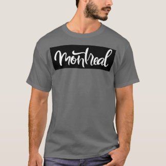 Montreal wird kanadisch groß 1 T-Shirt