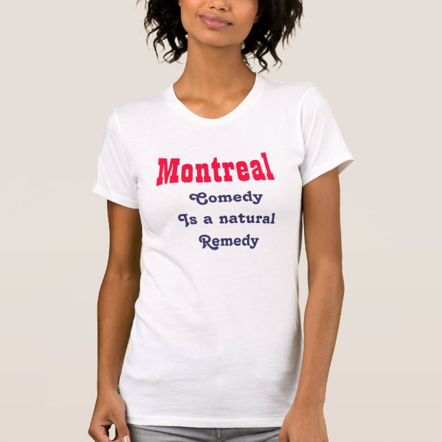 Montrealer Komödie T-Shirt (Vorderseite)