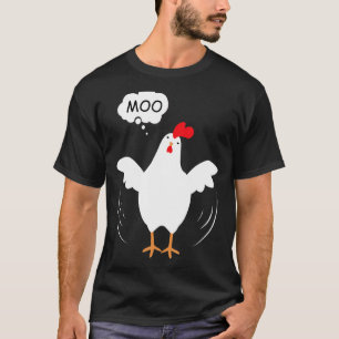 MOO CowChicken Chicken sagt Moo Cow Sound 'MOO T-Shirt