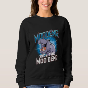 MOO DENG Hippo fährt das MOO DENG Sweatshirt