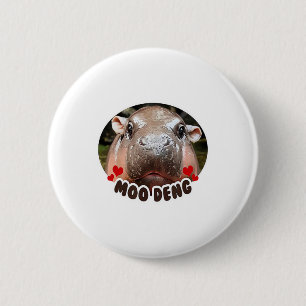 MOO DENG THE BERÜHMTEN BABY PIGMY HIPPO MOODENG - BUTTON