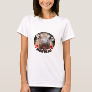 MOO DENG THE BERÜHMTEN BABY PIGMY HIPPO MOODENG -  T-Shirt