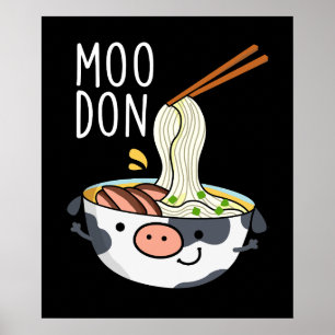 Moo-don Funny Udon Pun dunkler Hintergrund Poster