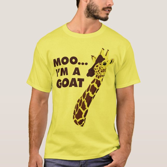Moo... Ich bin eine Ziege - Giraffe T-Shirt (Vorderseite)