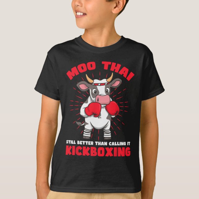 Moo Thai Better Than Kickboxing Design  T-Shirt (Vorderseite)