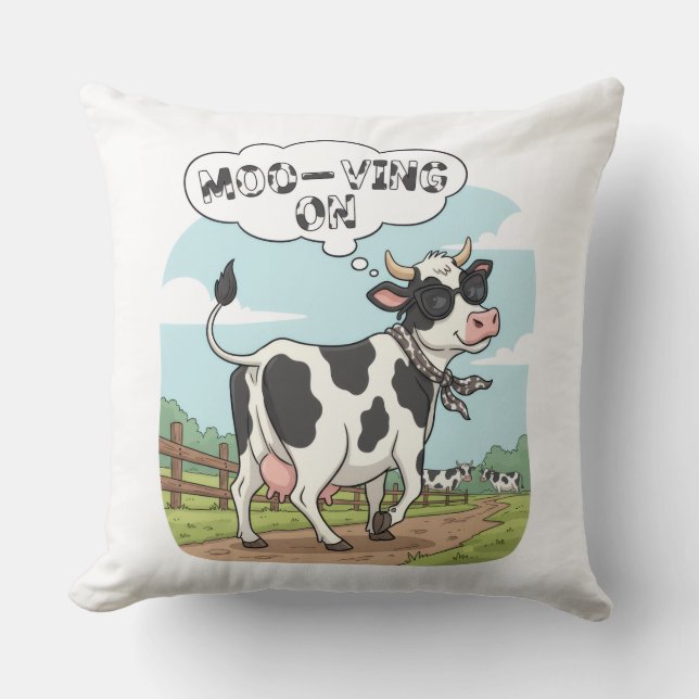 "Moo-ving On" Cow - Funny & Stylish Farm Humor! Kissen (Vorderseite)