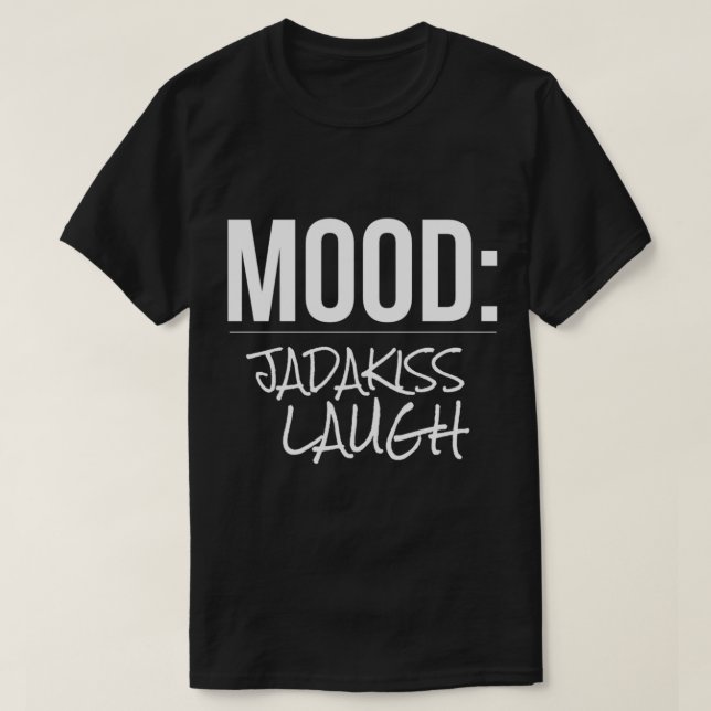 Mood Jadakiss Laugh  Essential T-Shirt (Design vorne)