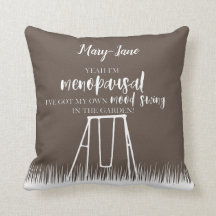 Mood Swing in Garden Funny Menopause Zitat