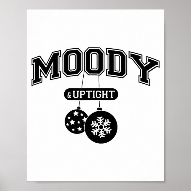 Moody And Uptight Merry And Xmas Bright Matching C Poster (Vorne)