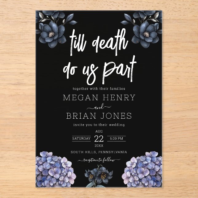 Moody Black Floral Till Death Do Us Part Wedding Acryleinladungen (Vorderseite)