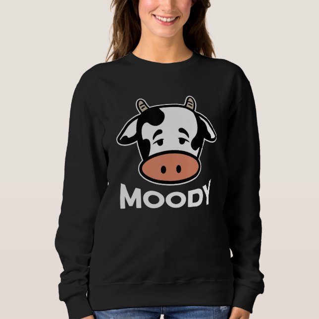 Moody Cow Cattle Farm Animal Sweatshirt (Vorderseite)