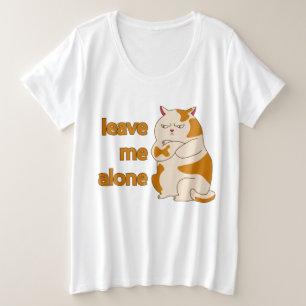 Moody fat cat verließ mich alleine große größe T-Shirt