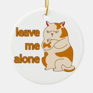 Moody fat cat verließ mich alleine keramik ornament