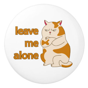 Moody fat cat verließ mich alleine keramikknauf